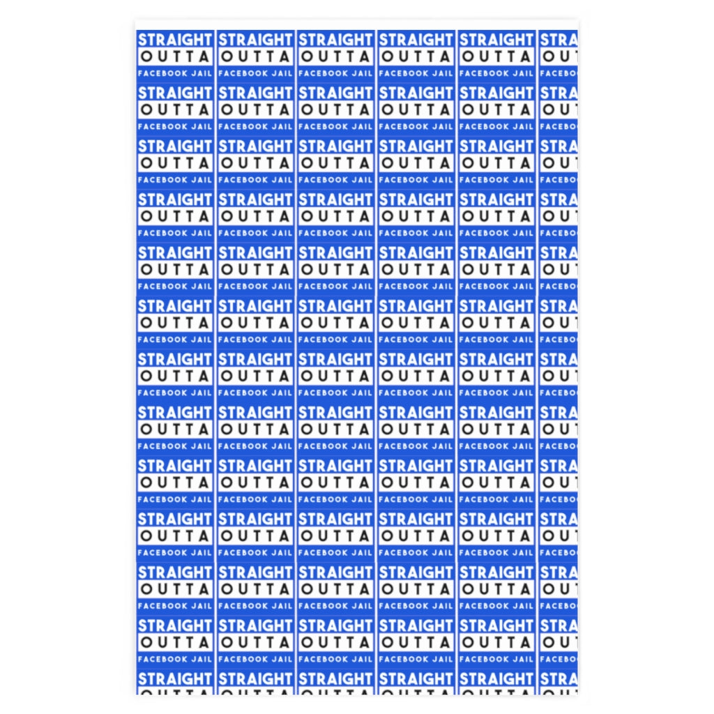 Straight Outta Facebook Jail White and Blue Wrapping Paper, No Censorship Gift Wrap