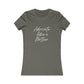 Advocate Like a Mother Fitted Women's Favorite Tee