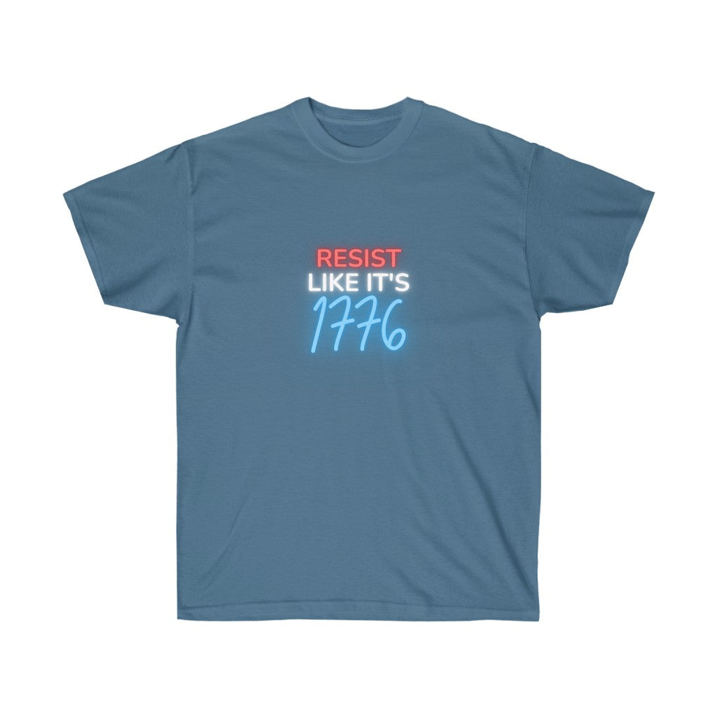 Resist Like It's 1776 Ultra Cotton Tee