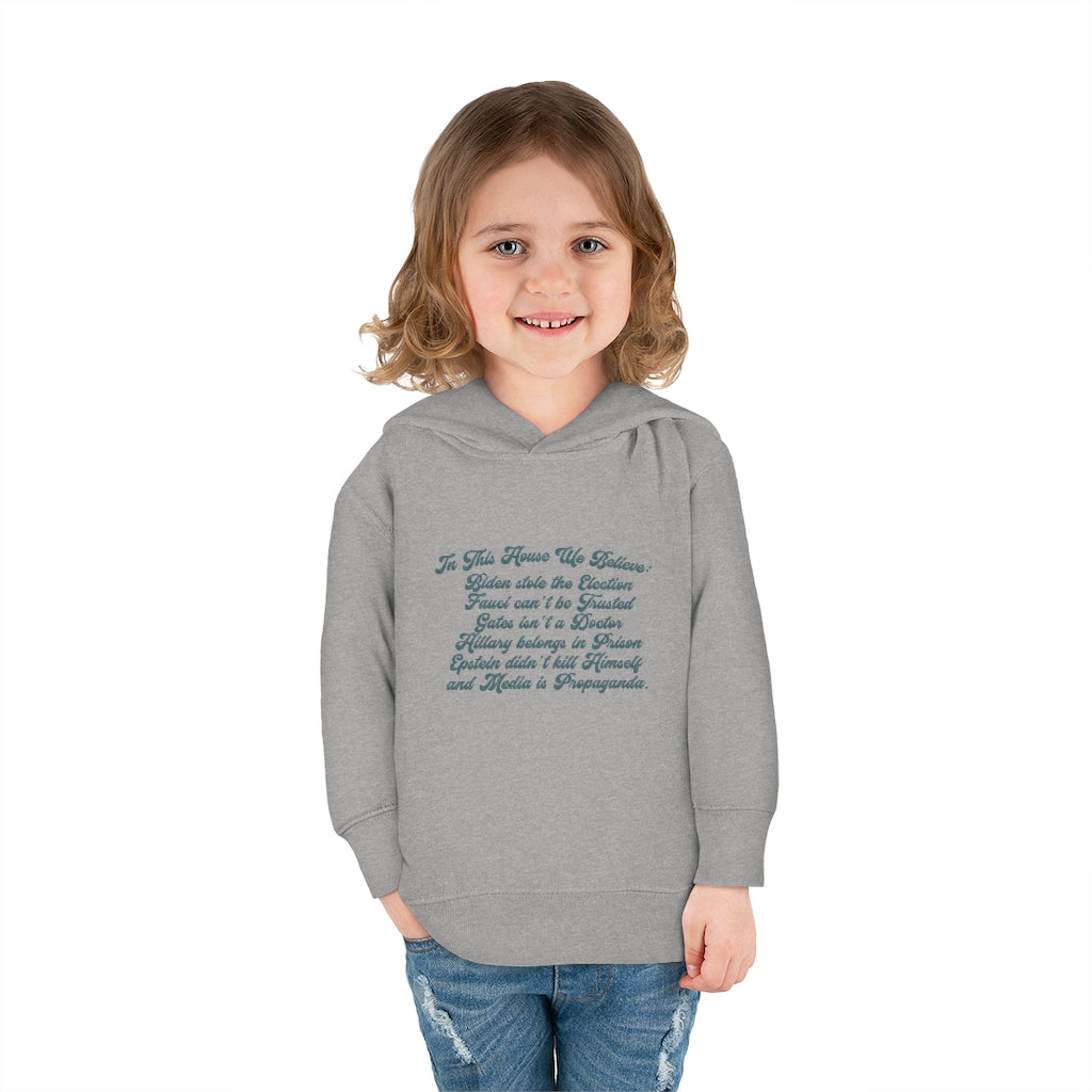 In This House We Believe Hoodie Toddler Pullover Fleece Hoodie