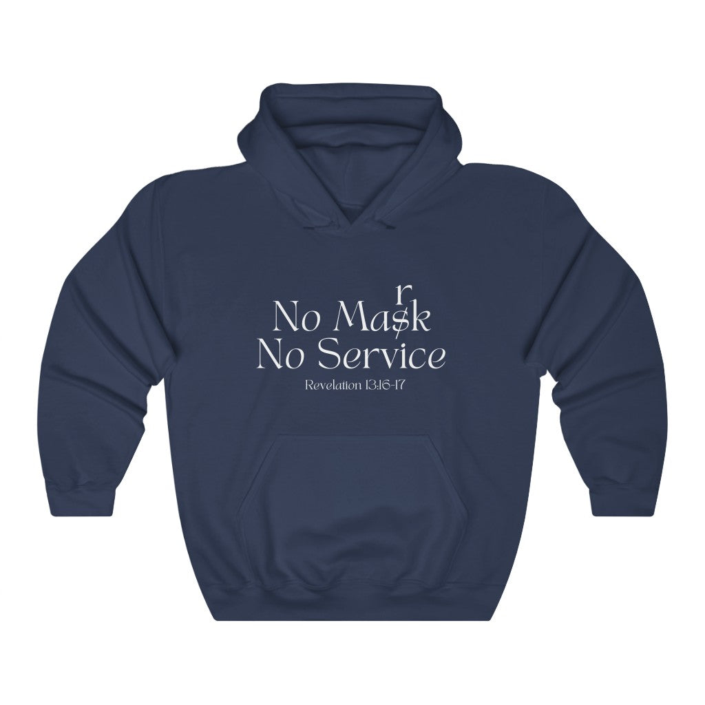 No Mask No Service Heavy Blended Hooded Sweatshirt, Revelation 13, End Times prophecy, Book of Revelation Shirt