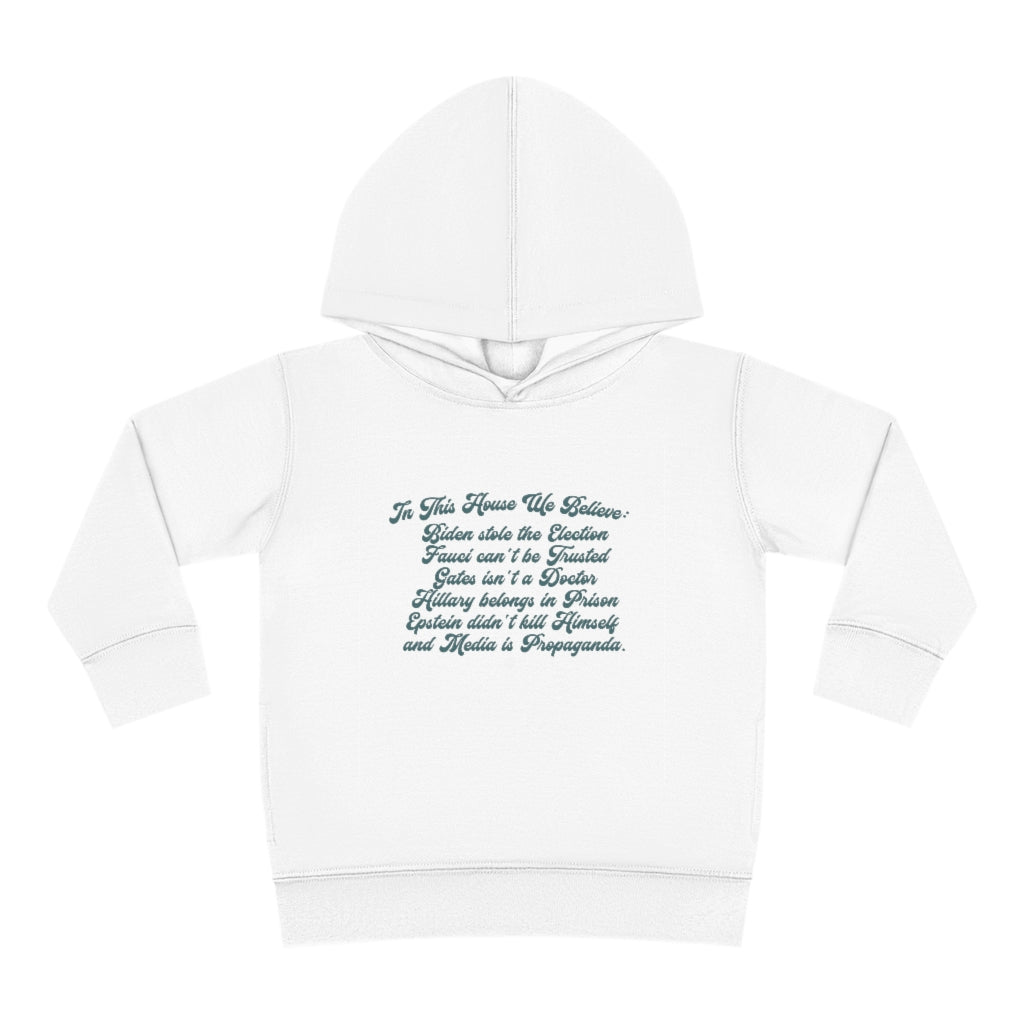 In This House We Believe Hoodie Toddler Pullover Fleece Hoodie