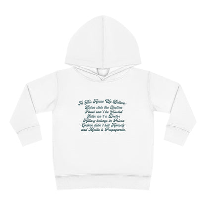 In This House We Believe Hoodie Toddler Pullover Fleece Hoodie