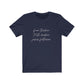 Free Thinker Truth Seeker Jesus Follower Soft Regular Tee