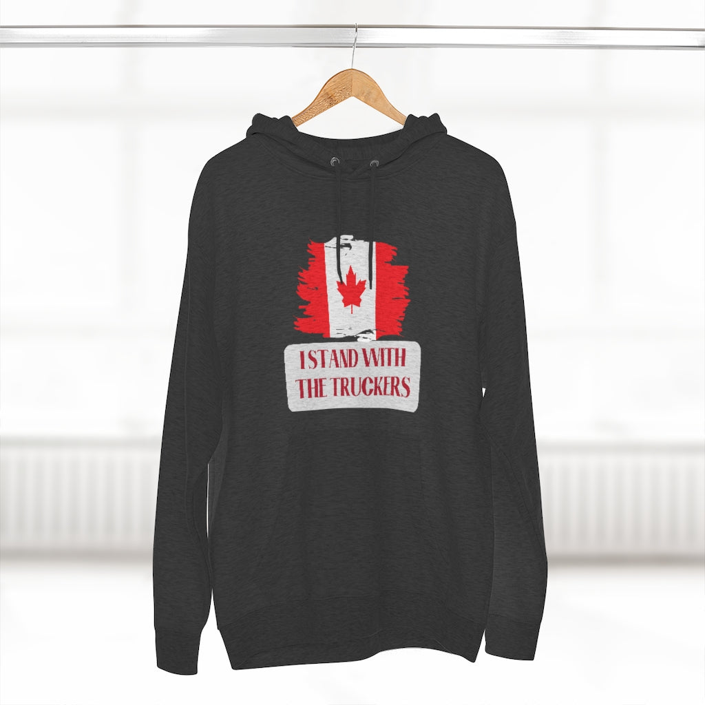 I Stand With The Truckers Premium Pullover Hoodie | Vaccine Mandate | Canada Trucker Protest |