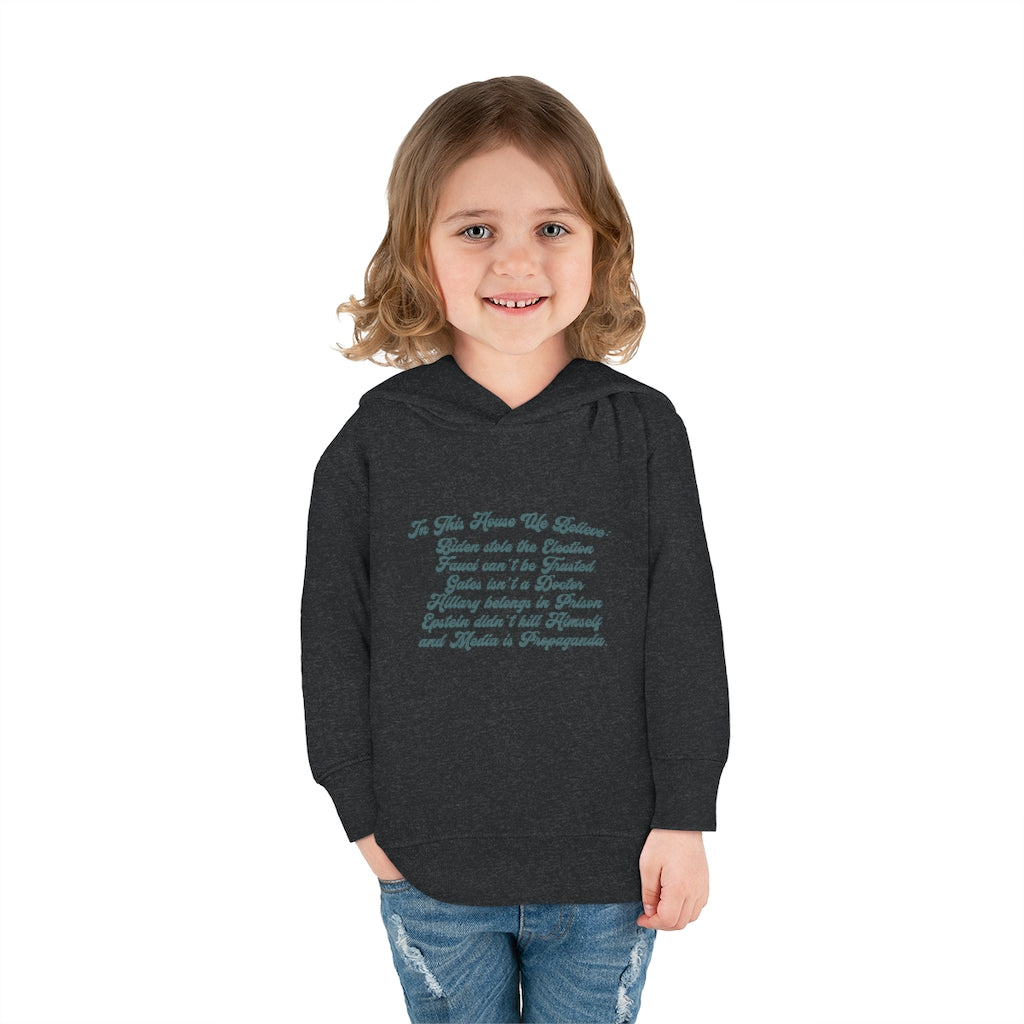 In This House We Believe Hoodie Toddler Pullover Fleece Hoodie