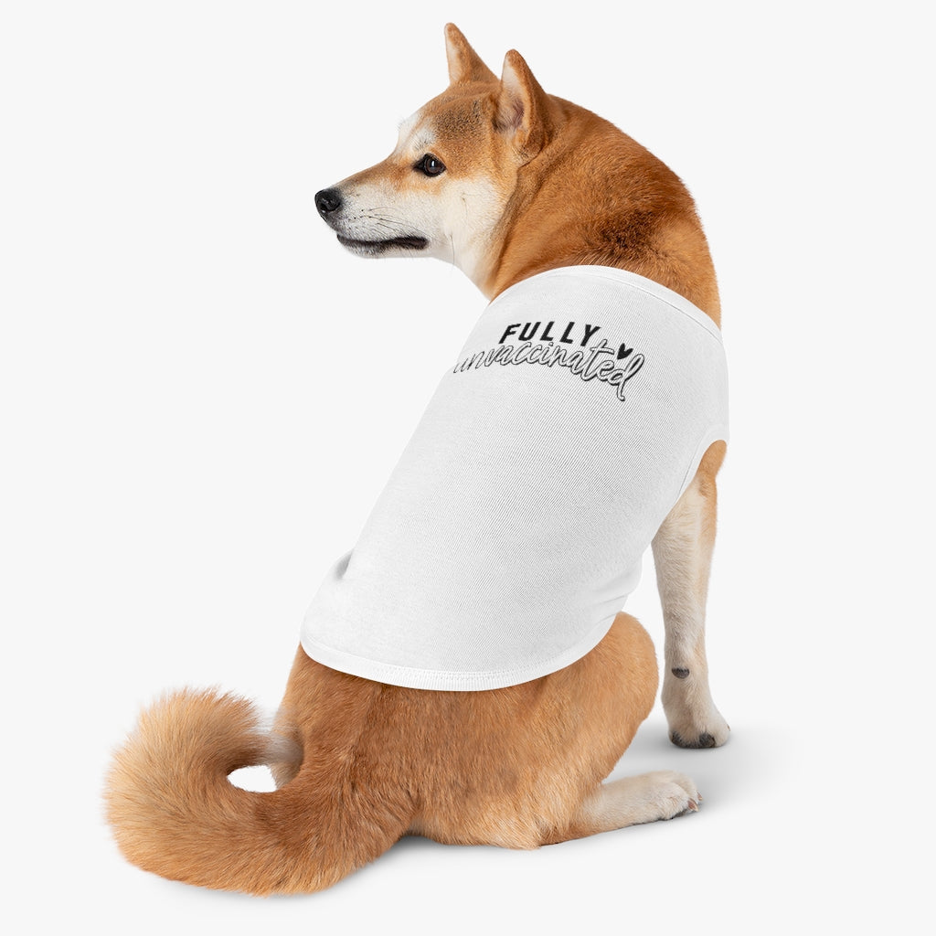 Fully Unvaccinated Pet Tank Top | Pet Clothing | Funny Shirt | Unvaccinated Dog | Unvaccinated Pet | Unvaccinated America