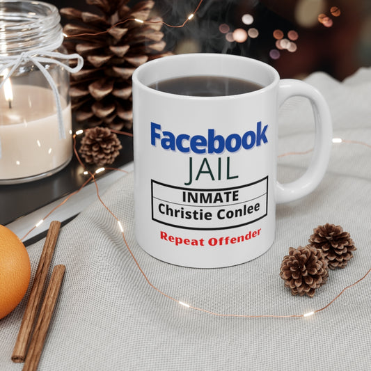 Copy of Customized Facebook Jail Mug 11 oz - Bill Meyer