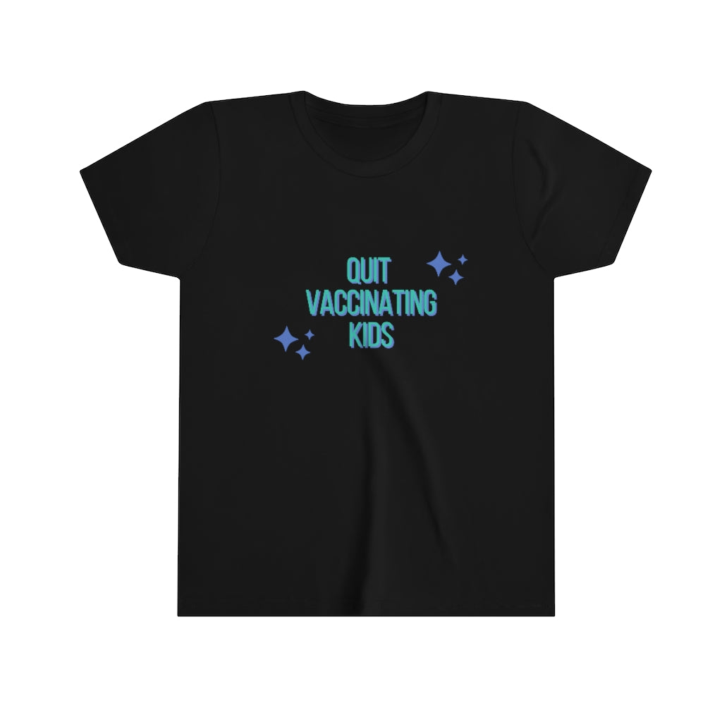 Stop Vaccinating Your Kids Youth Short Sleeve Tee | Medical Freedom | Patriot | Kids Advocacy Shirt | Informed Consent Matters | Vaccination Shirt | Masking Shirt