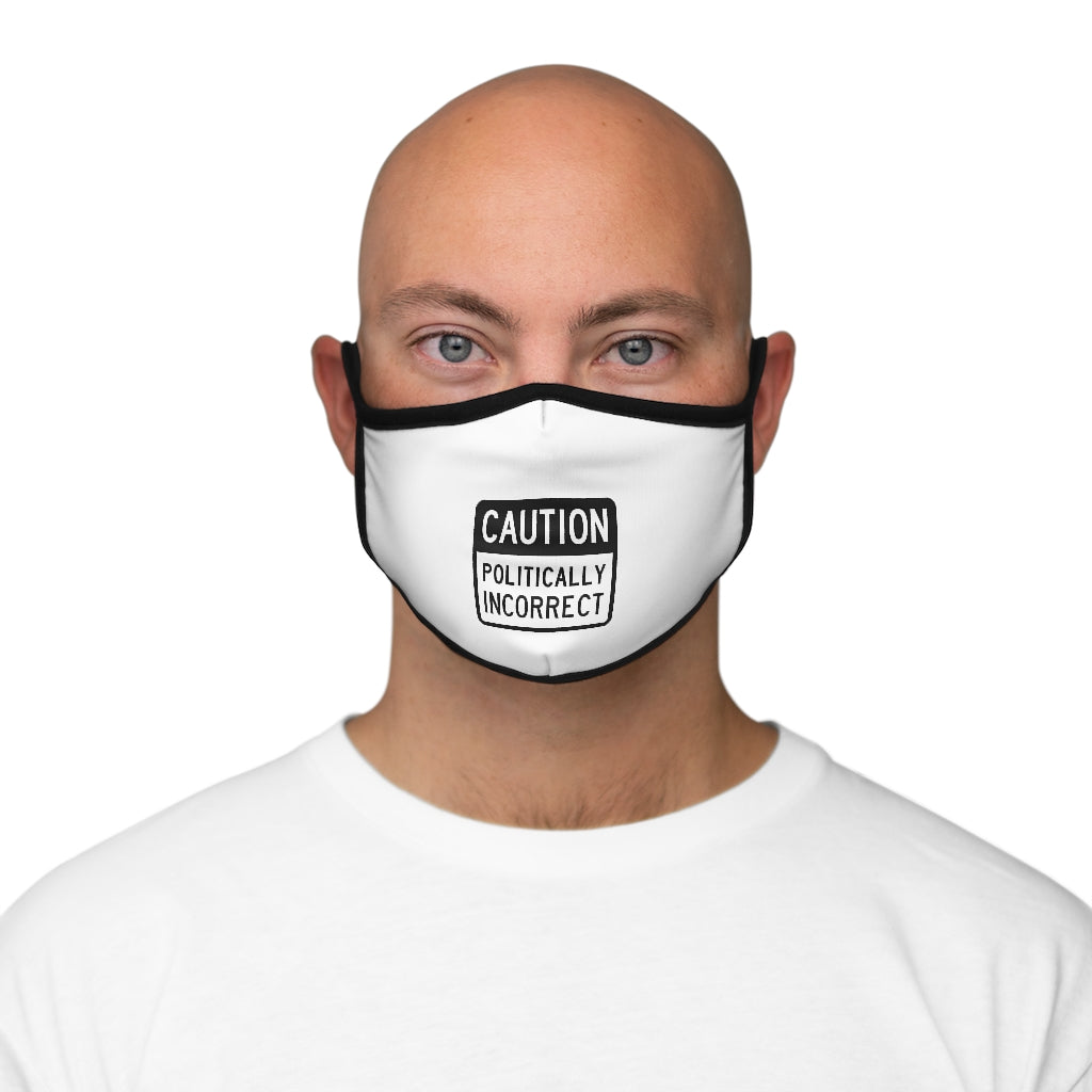 Caution Politically Incorrect Polyester Face Mask | Awake Face Diaper | Mouth Covering | Safety Mask | False Sense of Security