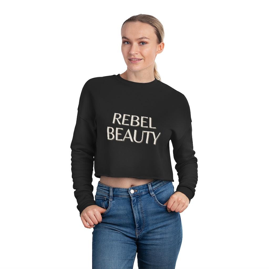 Rebel Beauty Cropped Sweatshirt