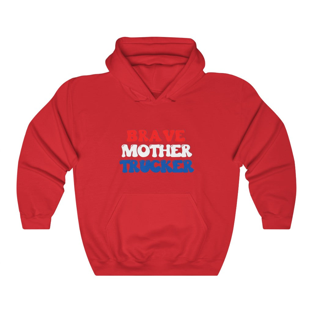 Brave Mother Trucker Heavy Blend™ Hooded Sweatshirt