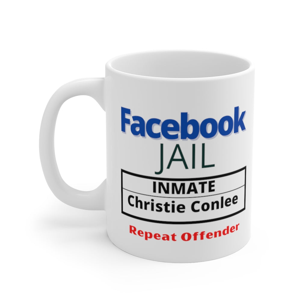 Copy of Customized Facebook Jail Mug 11 oz - Bill Meyer