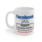 Copy of Customized Facebook Jail Mug 11 oz - Bill Meyer