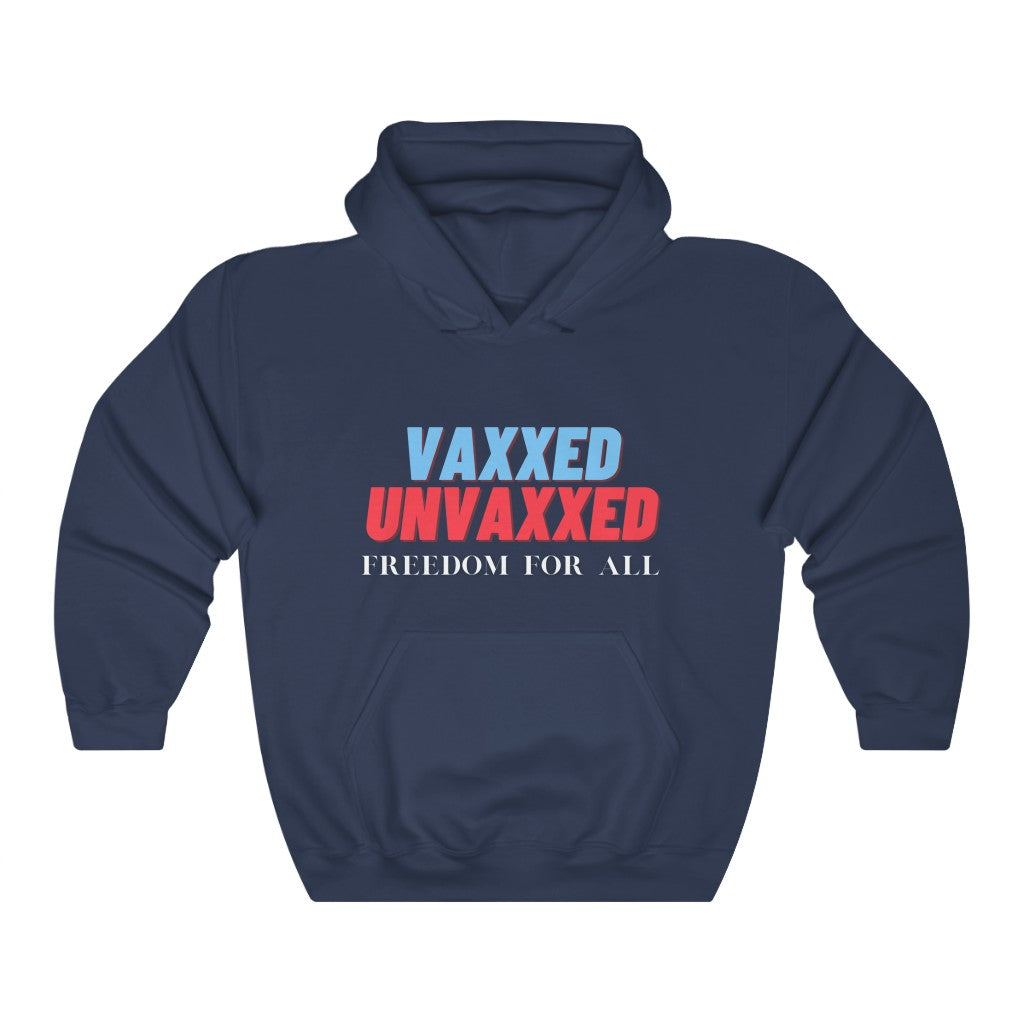 Vaxxed UnVaxxed Freedom For All Unisex Heavy Blend™ Hooded Sweatshirt