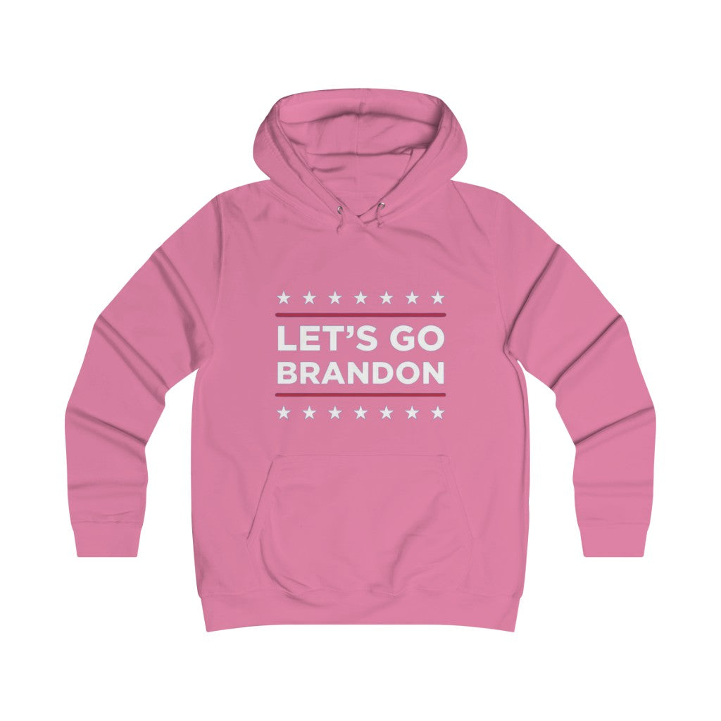 Let's Go Brandon Girlie College Hoodie