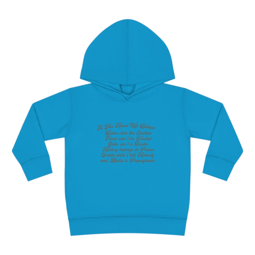 In This House We Believe Hoodie Toddler Pullover Fleece Hoodie