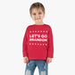 Let's Go Brandon Toddler Long Sleeve Tee