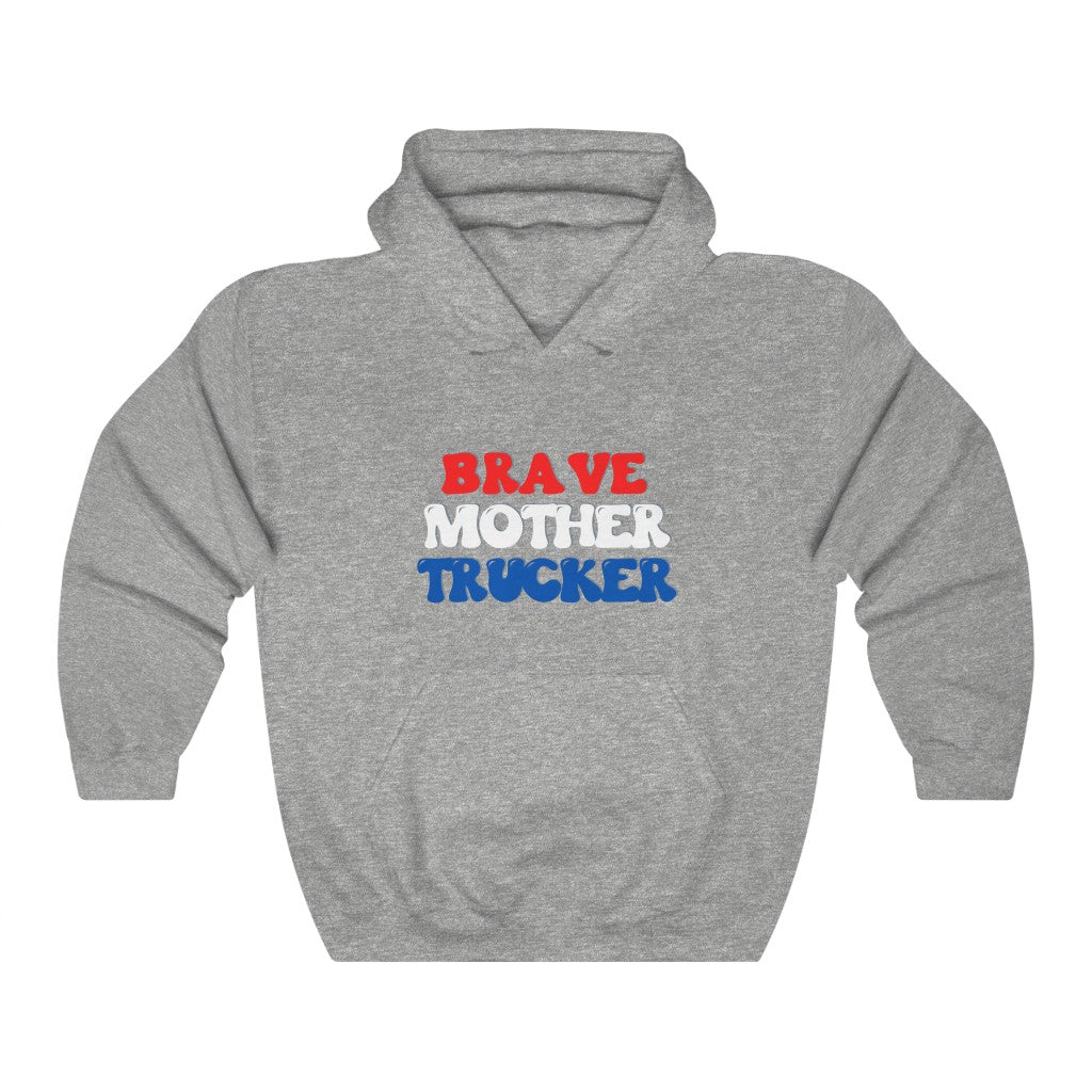 Brave Mother Trucker Heavy Blend™ Hooded Sweatshirt