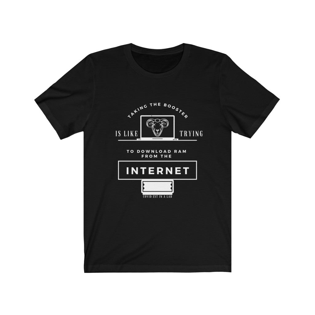 Taking The Booster is like Trying to Download Ram From the Internet Option 2 Jersey Short Sleeve Tee