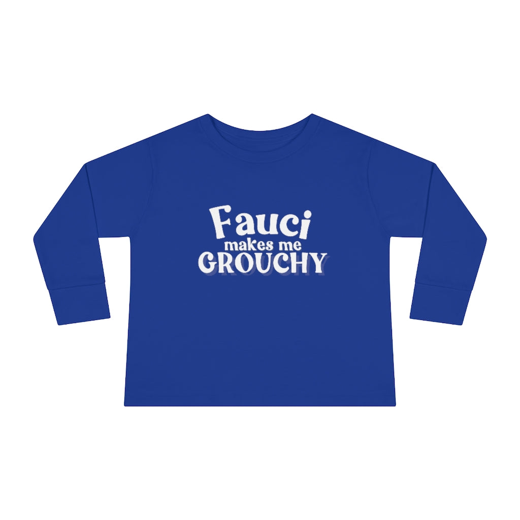 Fauci Makes Me Grouchy Long Sleeve Tee, Toddler Shirt, Funny Political Shirt, Anthony Fauci, Medical Freedom Shirt