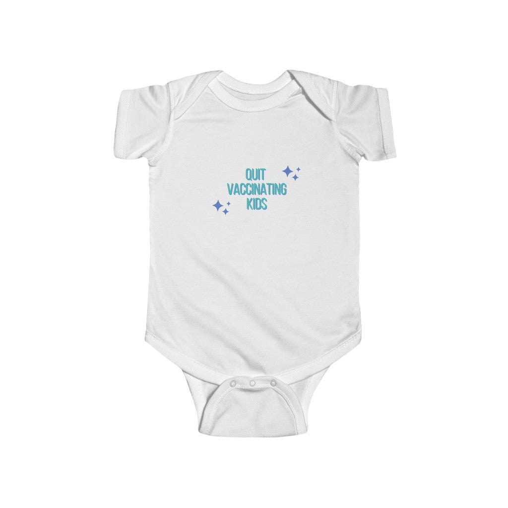 Stop Vaccinating Kids Infant Bodysuit, Medical Freedom, Free Your Face | No Masks, Informed Consent, Masks Harm, Children's Advocacy Shirt