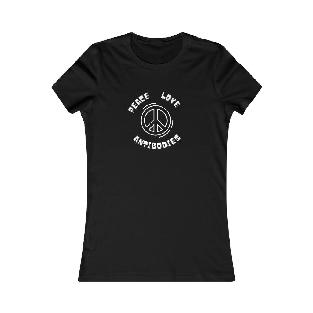 Peace Love Antibodies Women's Favorite Tee