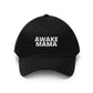 Awake Mama Hat, Twill Hat, Motherhood Cap, Gift for Mama, Awake to the World, Mamas for Freedom