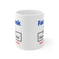 Copy of Customized Facebook Jail Mug 11 oz - Bill Meyer