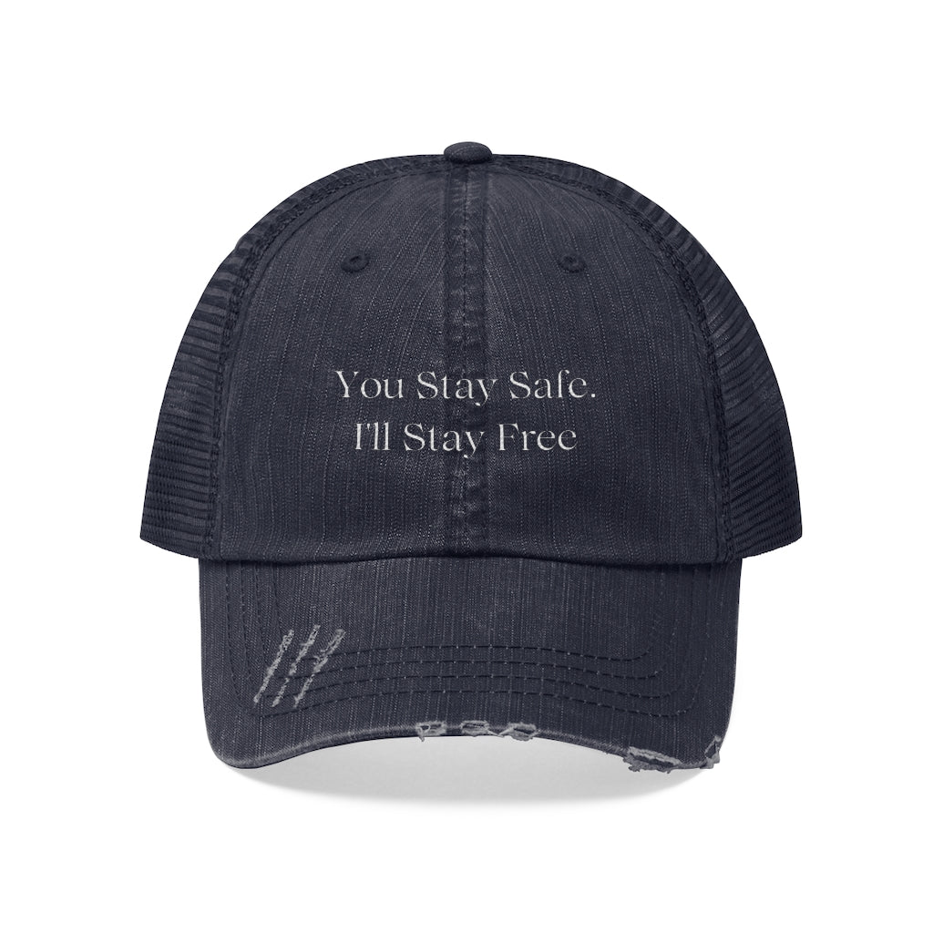 You Stay Safe, I'll Stay Free Trucker Hat, America Hat, Patriot Cap,  Protest Hat, Freedom Hat,  USA, Parenthood Hat