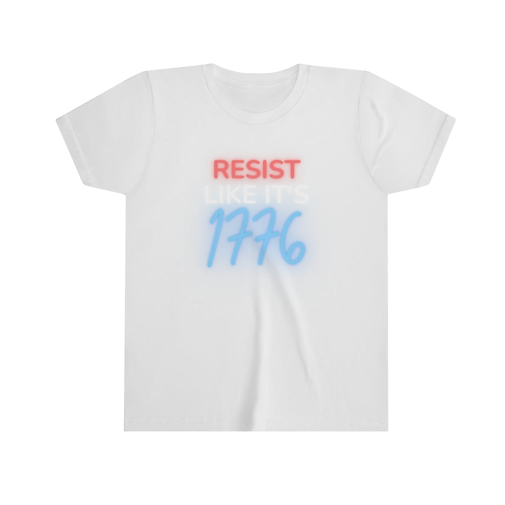 Resist Like it's 1776 YOUTH SIZE