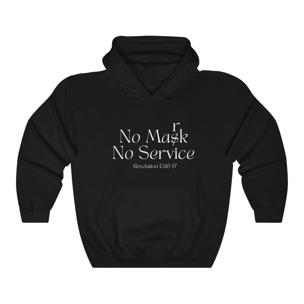 No Mask No Service Heavy Blended Hooded Sweatshirt, Revelation 13, End Times prophecy, Book of Revelation Shirt