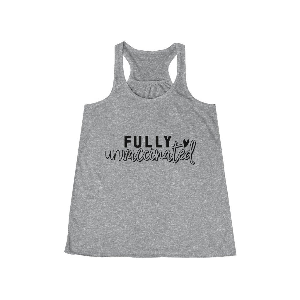 Fully Unvaccinated Women's Flowy Racerback Tank | Medical Freedom | Gift for Advocate | Informed Consent | Patriot | Pure Blood