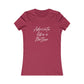 Advocate Like a Mother Fitted Women's Favorite Tee