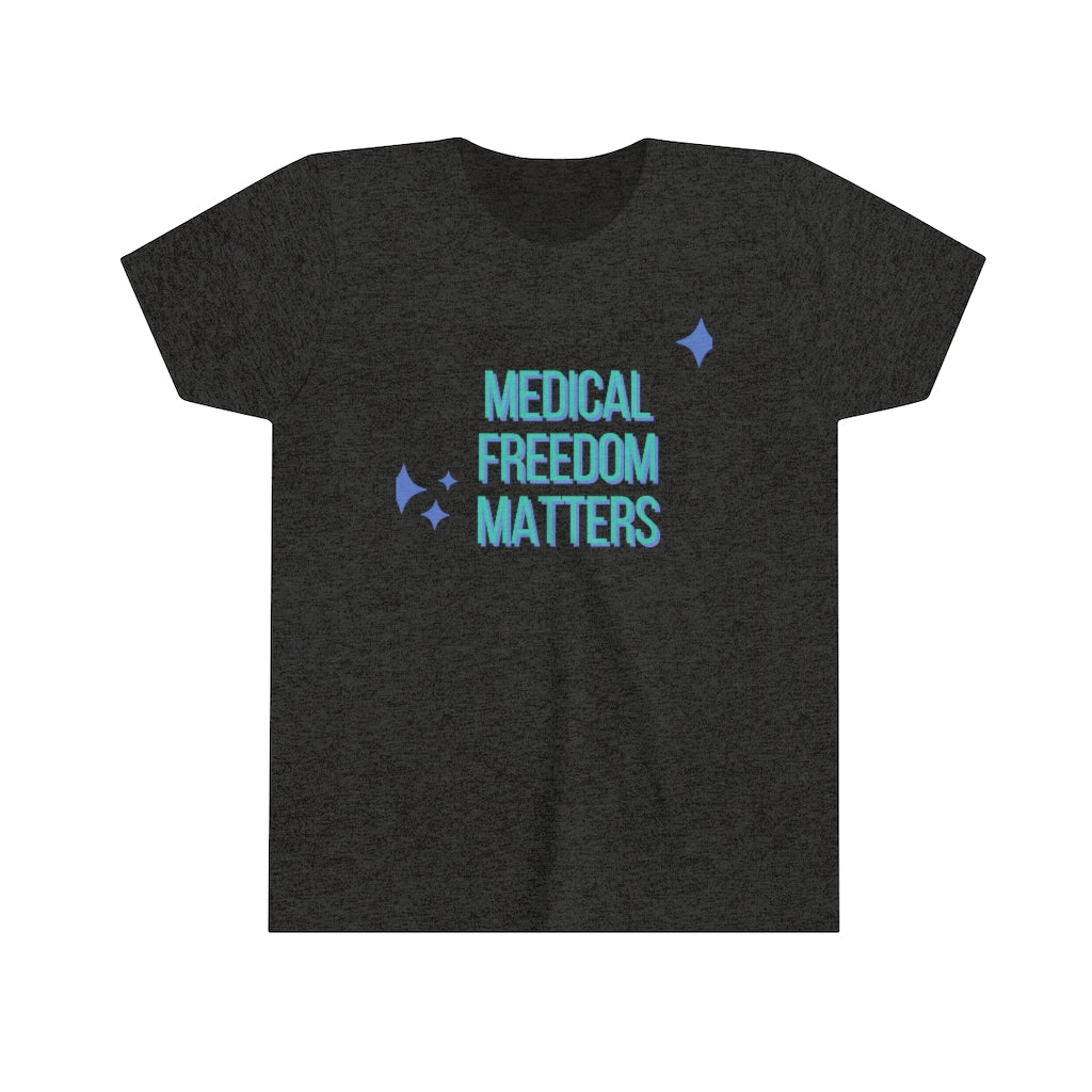 Medical Freedom Matter YOUTH Short Sleeve Tee | Medical Freedom | Patriot | Kids Advocacy Shirt | Informed Consent Matters | Vaccination Shirt | Masking Shirt