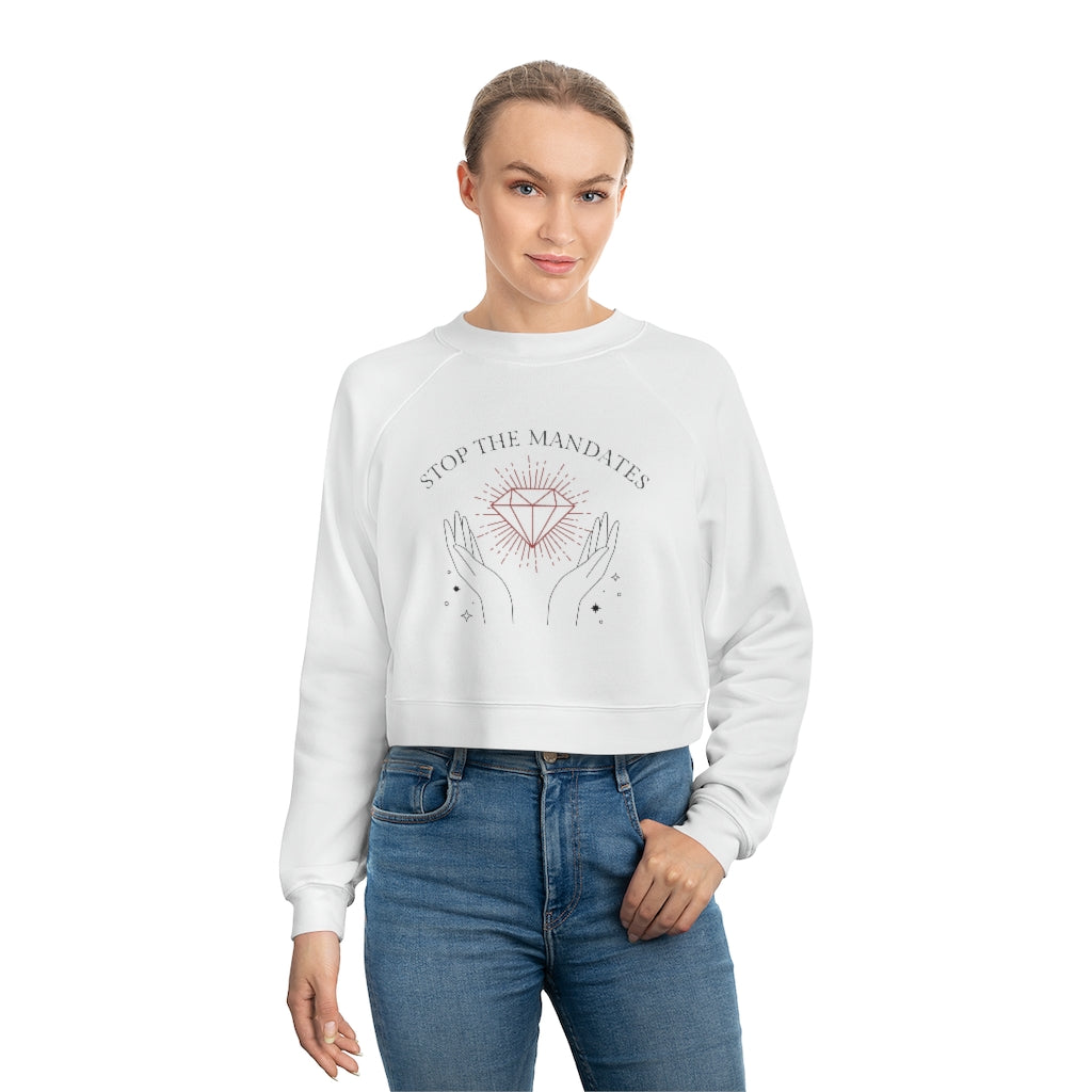 Stop The Mandates Women's Cropped Fleece Pullover, Freedom Shirt, No Mandates