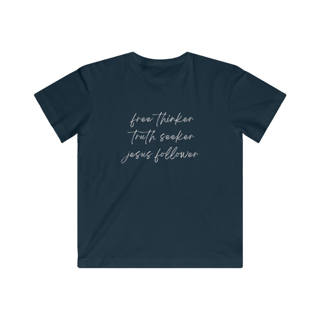 Free Thinker, Truth Seeker, Jesus Follower Kids Fine Jersey Tee