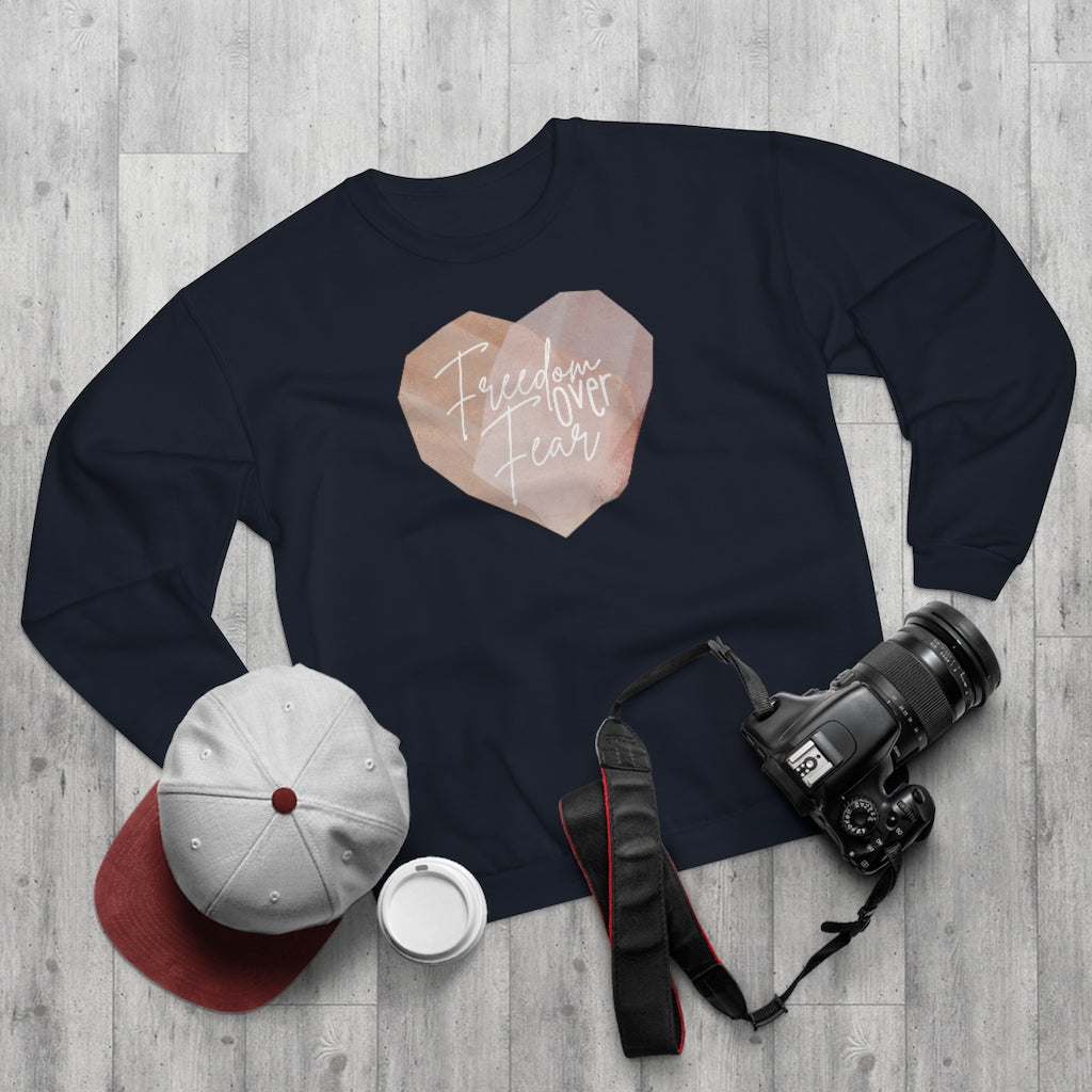 Freedom Over Fear Heart Sweatshirt