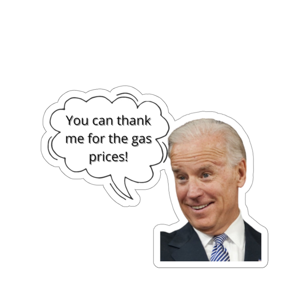 You Can Thank Me for The Gas Prices Sticker