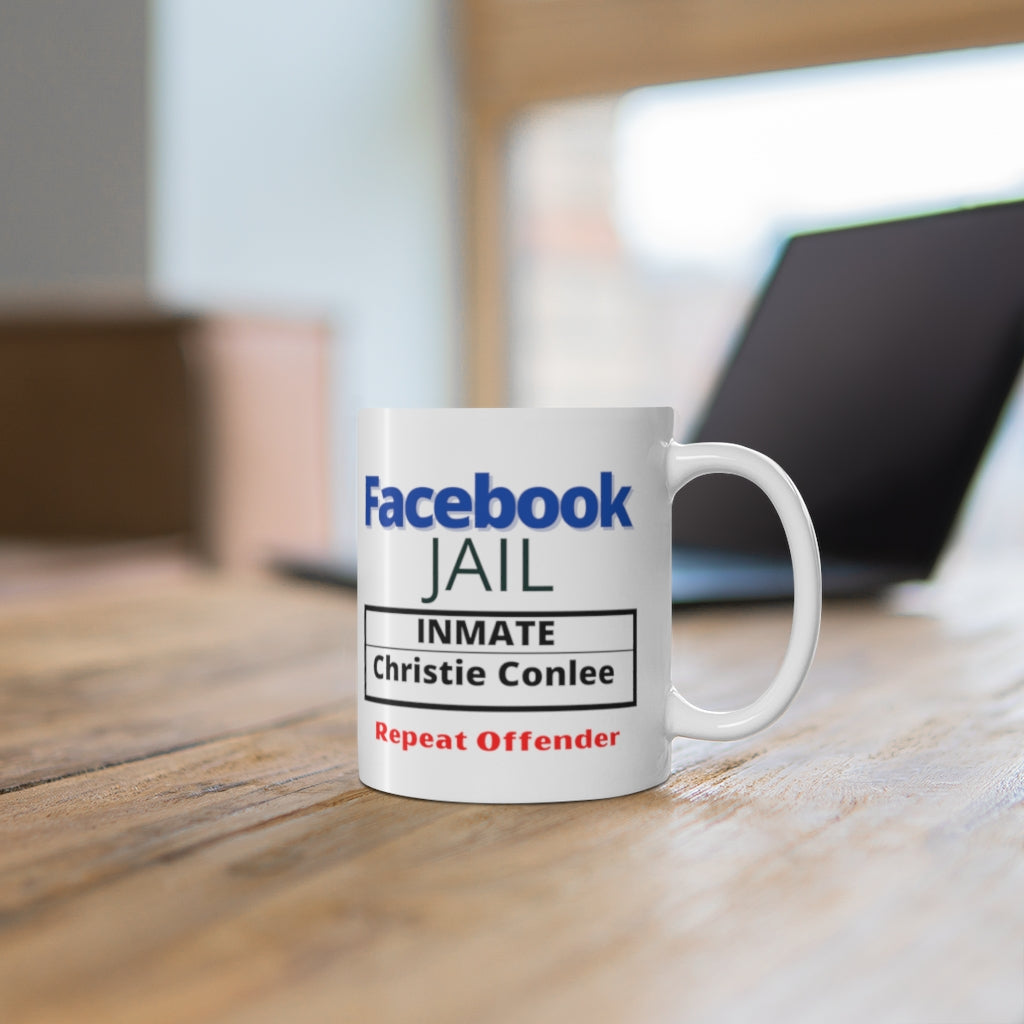 Copy of Customized Facebook Jail Mug 11 oz - Bill Meyer