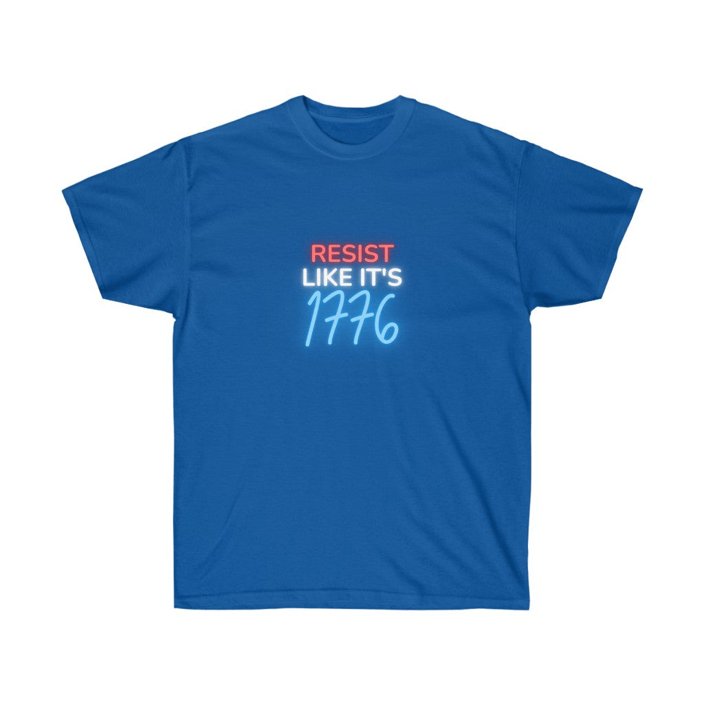 Resist Like It's 1776 Ultra Cotton Tee