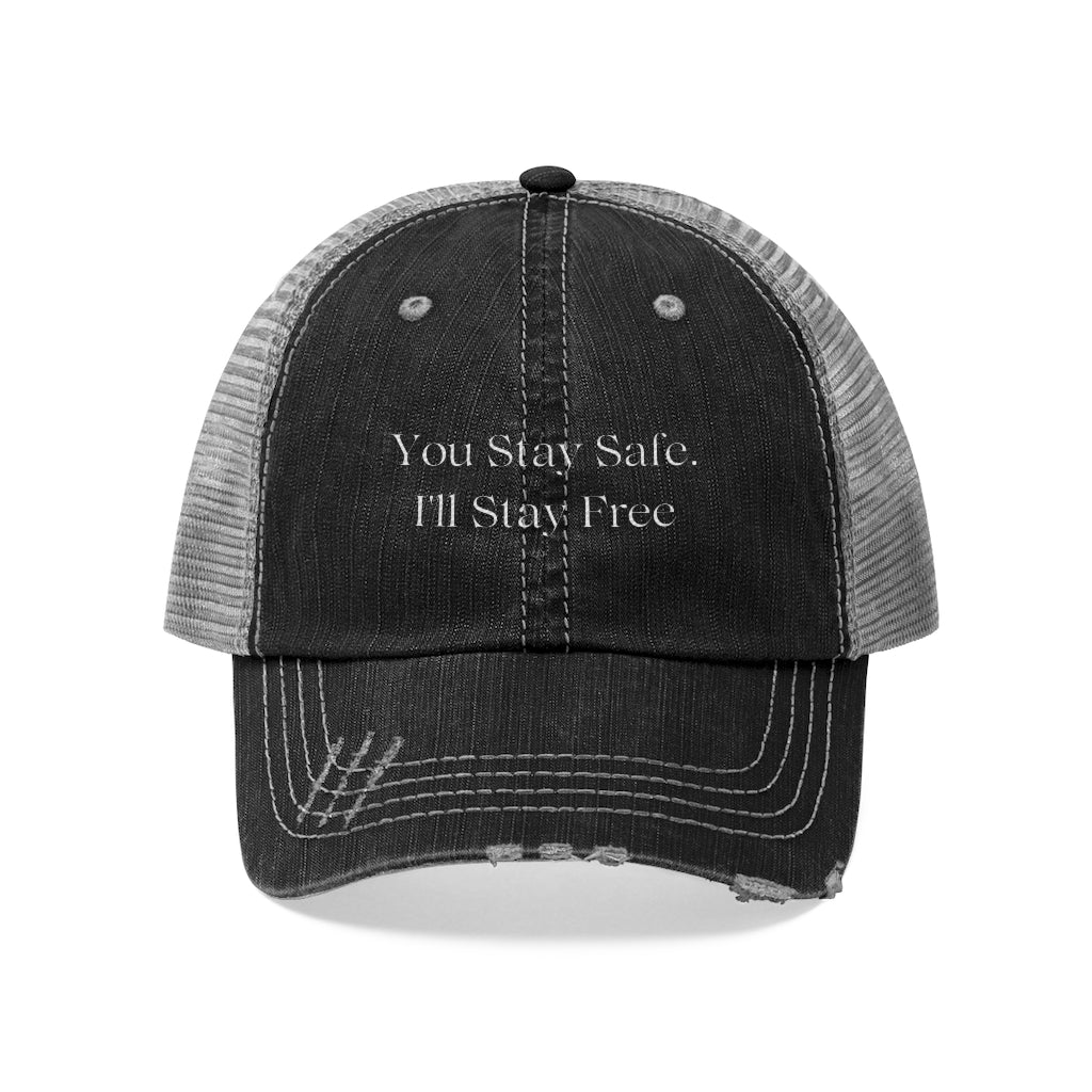 You Stay Safe, I'll Stay Free Trucker Hat, America Hat, Patriot Cap,  Protest Hat, Freedom Hat,  USA, Parenthood Hat