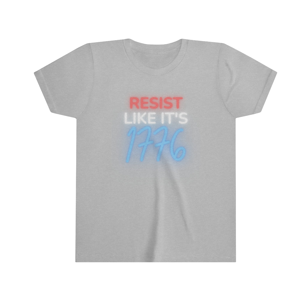 Resist Like it's 1776 YOUTH SIZE