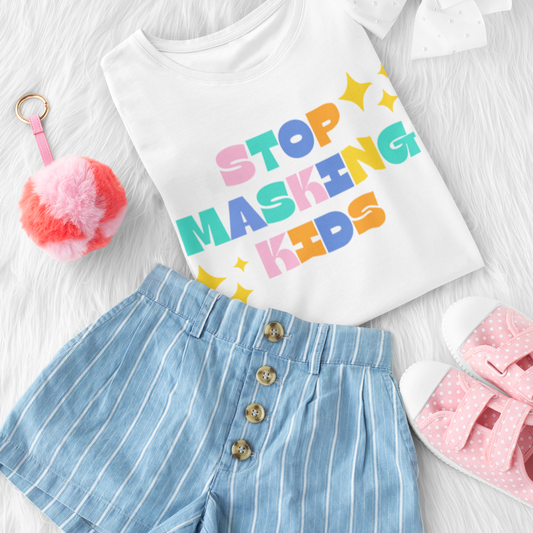 Stop Masking Kids Toddler Short Sleeve Tee | Medical Freedom | Patriot | Kids Advocacy Shirt | Informed Consent Matters | Vaccination Shirt | Masking Shirt