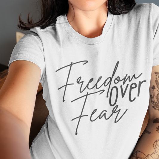 Freedom Over Fear Women's Favorite Tee