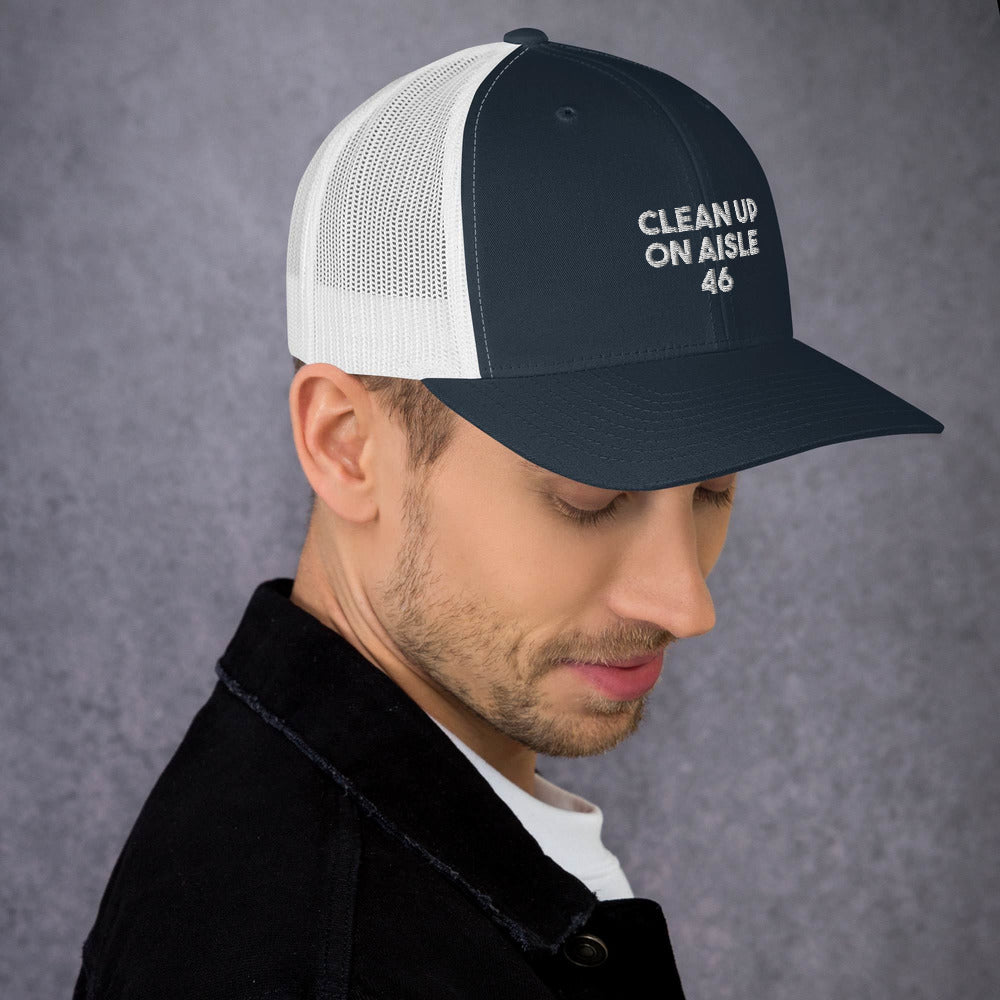 Clean Up on Aisle 46 Trucker Cap, Political Hat, Conservative Apparel, Freedom Matters