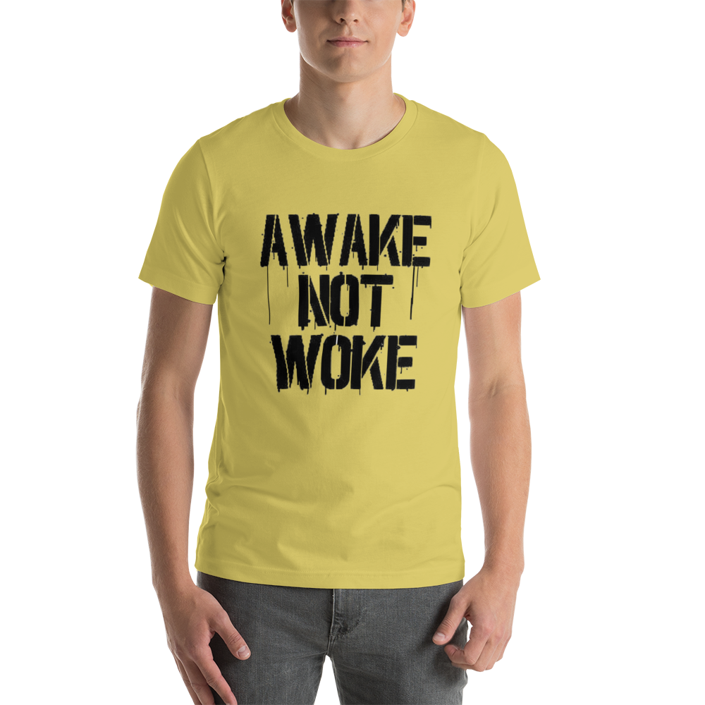 Awake Not Woke Short-Sleeve Unisex T-Shirt