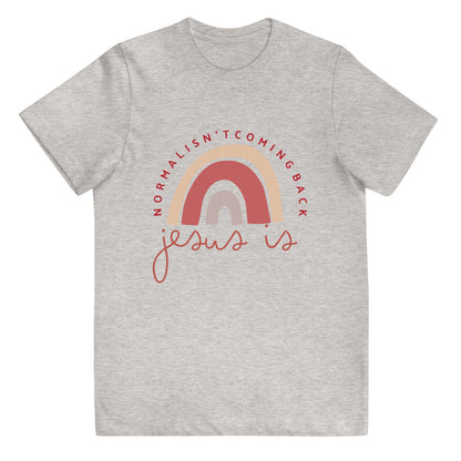 Normal Isn't Coming Back, Jesus Is Kids Relaxed Tee