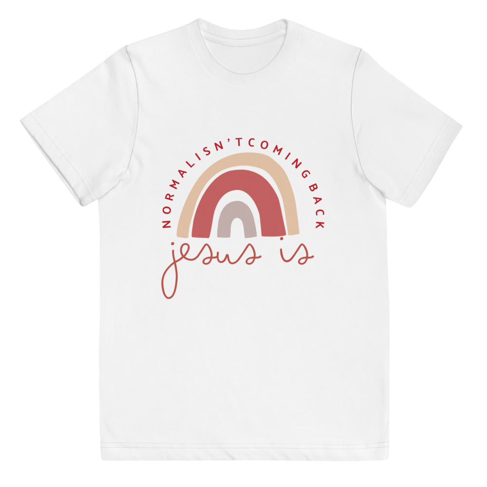 Normal Isn't Coming Back, Jesus Is Kids Relaxed Tee